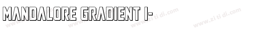 Mandalore Gradient I字体转换